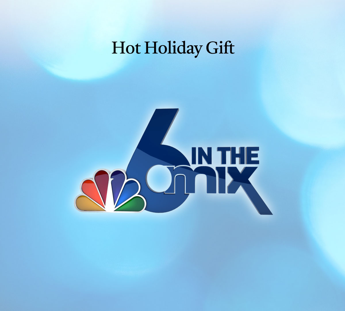 Hot Holiday Gift • News