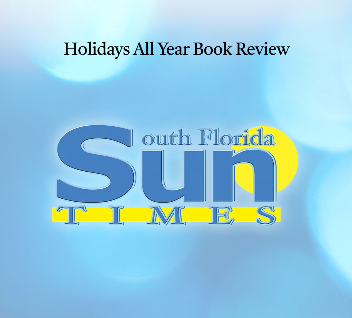 Holidays All Year Book Review • News
