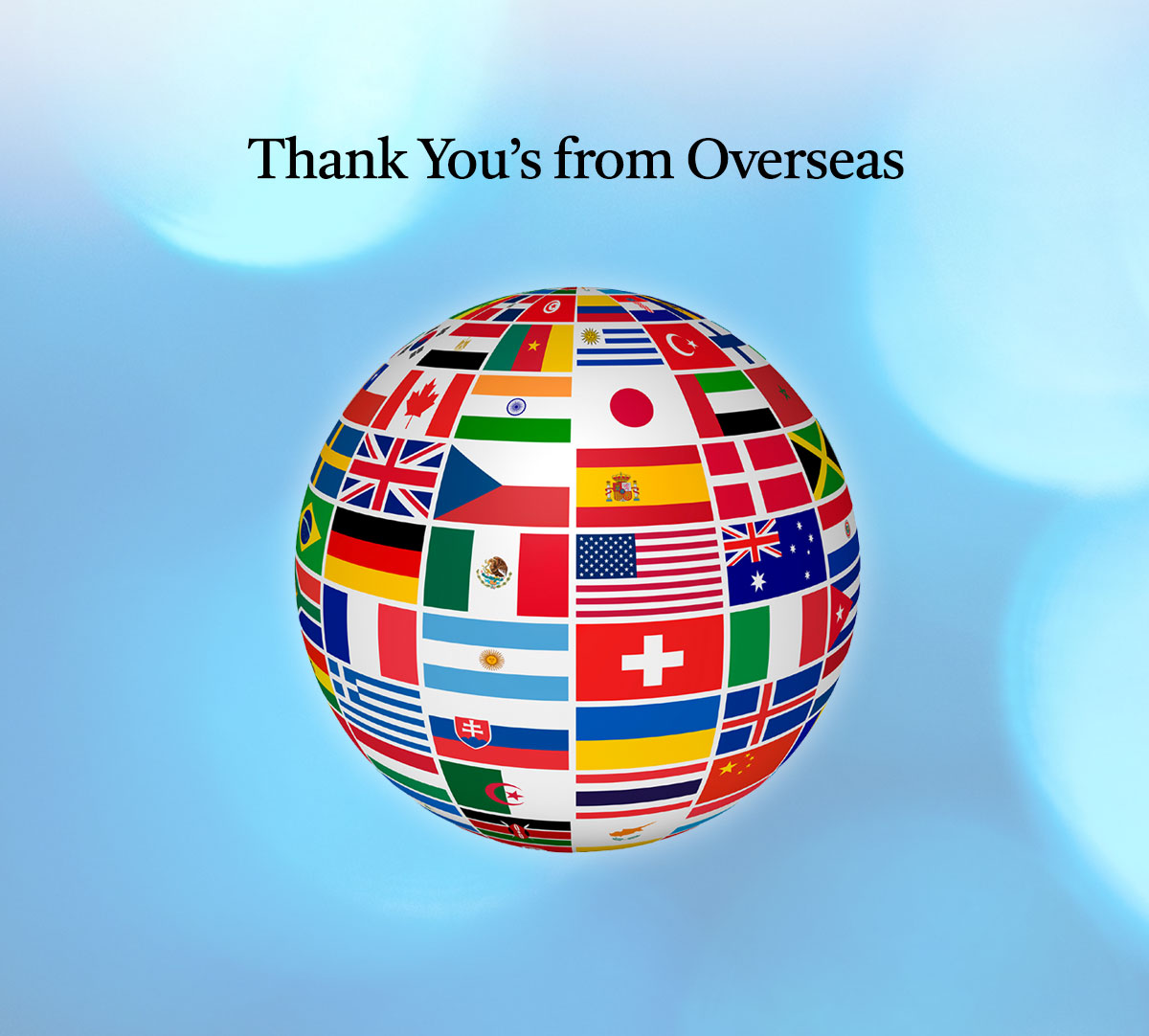 Thank You’s From Overseas • News