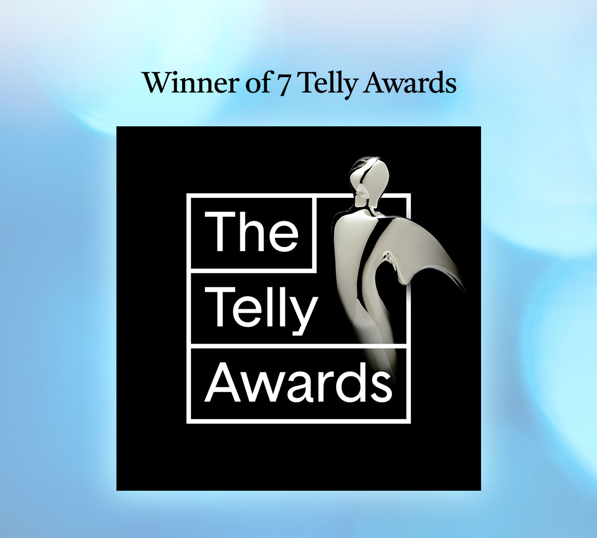 Winner of 7 Telly Awards • News